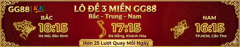 Lô đề 3 miền GG88 – XSMB, XSMT, XSMN với hơn 25 lượt quay mỗi ngày